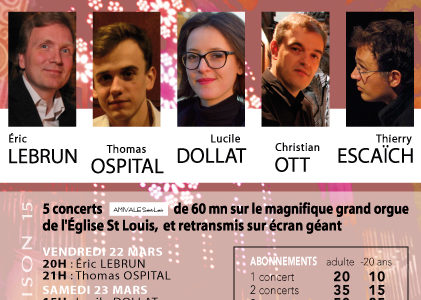Festival d’Orgue Prima la musica 2019 à Saint Louis de Vincennes Festival d’Orgue Prima la musica 2019 à Saint Louis de Vincennes